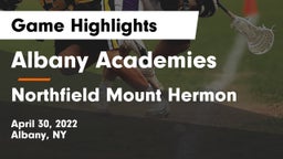 Albany Academies vs Northfield Mount Hermon  Game Highlights - April 30, 2022