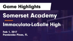 Somerset Academy  vs Immaculata-LaSalle High Game Highlights - Feb 1, 2017