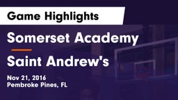 Somerset Academy  vs Saint Andrew's  Game Highlights - Nov 21, 2016