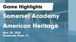 Somerset Academy  vs American Heritage  Game Highlights - Nov. 29, 2018