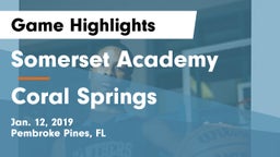 Somerset Academy  vs Coral Springs  Game Highlights - Jan. 12, 2019