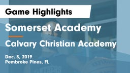 Somerset Academy  vs Calvary Christian Academy Game Highlights - Dec. 3, 2019