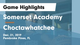 Somerset Academy  vs Choctawhatchee  Game Highlights - Dec. 21, 2019