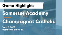 Somerset Academy  vs Champagnat Catholic  Game Highlights - Jan. 2, 2020