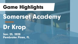 Somerset Academy  vs Dr Krop Game Highlights - Jan. 25, 2020