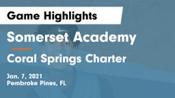 Somerset Academy  vs Coral Springs Charter  Game Highlights - Jan. 7, 2021