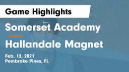 Somerset Academy  vs Hallandale Magnet  Game Highlights - Feb. 12, 2021