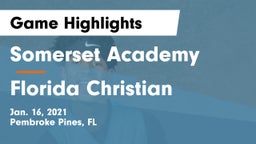 Somerset Academy  vs Florida Christian  Game Highlights - Jan. 16, 2021