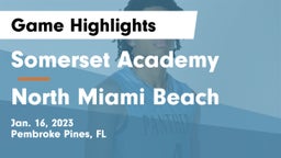 Somerset Academy  vs North Miami Beach  Game Highlights - Jan. 16, 2023