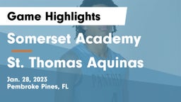 Somerset Academy  vs St. Thomas Aquinas  Game Highlights - Jan. 28, 2023