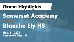 Somerset Academy  vs Blanche Ely HS Game Highlights - Nov. 21, 2023