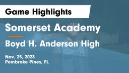 Somerset Academy  vs Boyd H. Anderson High Game Highlights - Nov. 25, 2023