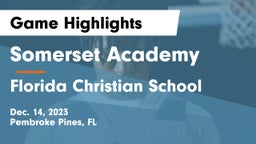 Somerset Academy  vs Florida Christian School Game Highlights - Dec. 14, 2023