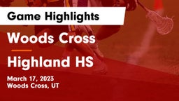 Woods Cross  vs Highland HS Game Highlights - March 17, 2023