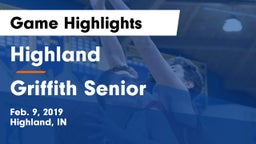 Highland  vs Griffith Senior  Game Highlights - Feb. 9, 2019