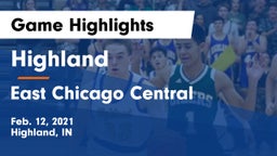 Highland  vs East Chicago Central  Game Highlights - Feb. 12, 2021