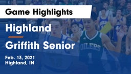 Highland  vs Griffith Senior  Game Highlights - Feb. 13, 2021