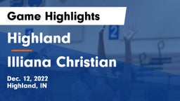 Highland  vs Illiana Christian   Game Highlights - Dec. 12, 2022