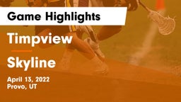 Timpview  vs Skyline  Game Highlights - April 13, 2022