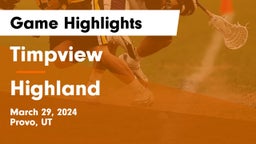 Timpview  vs Highland Game Highlights - March 29, 2024