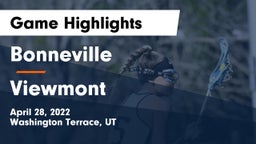 Bonneville  vs Viewmont  Game Highlights - April 28, 2022