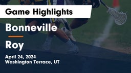 Bonneville  vs Roy  Game Highlights - April 24, 2024