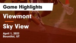 Viewmont  vs Sky View  Game Highlights - April 1, 2022