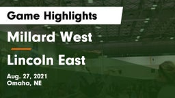 Millard West  vs Lincoln East  Game Highlights - Aug. 27, 2021