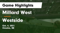 Millard West  vs Westside  Game Highlights - Oct. 4, 2021