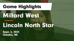 Millard West  vs Lincoln North Star  Game Highlights - Sept. 3, 2022