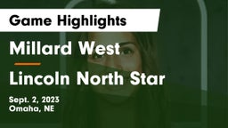 Millard West  vs Lincoln North Star  Game Highlights - Sept. 2, 2023