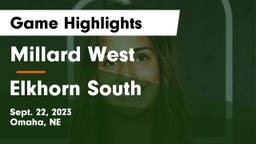 Millard West  vs Elkhorn South  Game Highlights - Sept. 22, 2023