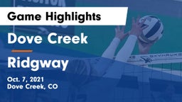Dove Creek  vs Ridgway  Game Highlights - Oct. 7, 2021