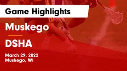 Muskego  vs DSHA Game Highlights - March 29, 2022