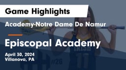 Academy-Notre Dame De Namur  vs Episcopal Academy Game Highlights - April 30, 2024