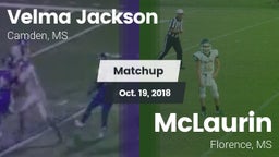Matchup: Velma Jackson High S vs. McLaurin  2018