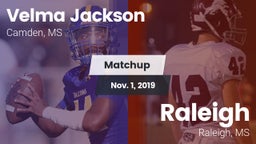 Matchup: Velma Jackson High S vs. Raleigh  2019
