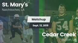 Matchup: Saint Mary's High vs. Cedar Creek  2019