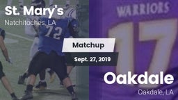 Matchup: Saint Mary's High vs. Oakdale  2019