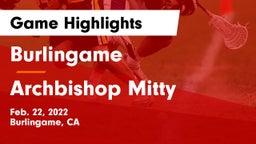 Burlingame  vs Archbishop Mitty  Game Highlights - Feb. 22, 2022