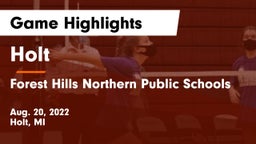 Holt  vs Forest Hills Northern Public Schools Game Highlights - Aug. 20, 2022
