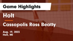 Holt  vs Cassopolis Ross Beatty  Game Highlights - Aug. 19, 2023