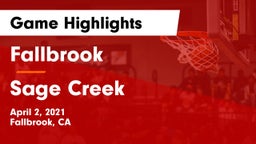 Fallbrook  vs Sage Creek  Game Highlights - April 2, 2021