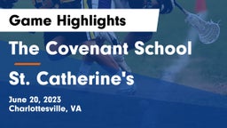 The Covenant School vs St. Catherine's  Game Highlights - June 20, 2023