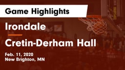 Irondale  vs Cretin-Derham Hall  Game Highlights - Feb. 11, 2020