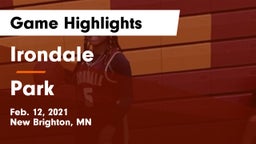 Irondale  vs Park  Game Highlights - Feb. 12, 2021