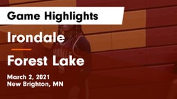 Irondale  vs Forest Lake  Game Highlights - March 2, 2021