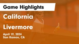 California  vs Livermore  Game Highlights - April 19, 2024