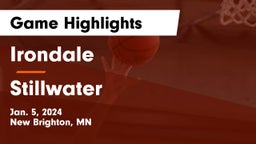 Irondale  vs Stillwater  Game Highlights - Jan. 5, 2024