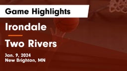 Irondale  vs Two Rivers  Game Highlights - Jan. 9, 2024